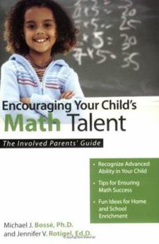 Paperback Encouraging Your Child's Math Talent: The Involved Parents' Guide Book