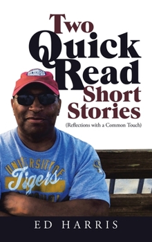 Hardcover Two Quick Read Short Stories: (Reflections with a Common Touch) Book