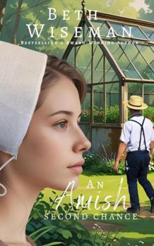 Paperback An Amish Second Chance (A Romance): Includes Amish Recipes & Reading Group Guide Book