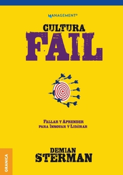 Paperback Cultura Fail: Fallar y aprender para innovar y liderar [Spanish] Book