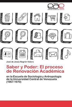 Paperback Saber y Poder: El Proceso de Renovacion Academica [Spanish] Book