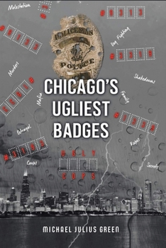 Paperback Chicago's Ugliest Badges Book
