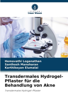 Paperback Transdermales Hydrogel-Pflaster für die Behandlung von Akne [German] Book