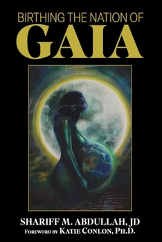 Paperback Birthing the Nation of Gaia Book