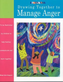 Paperback Drawing Together to Manage Anger Book