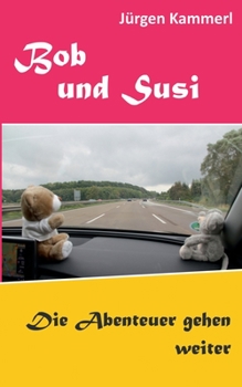 Paperback Bob und Susi: Die Abenteuer gehen weiter [German] Book