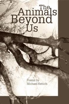 Paperback The Animals Beyond Us (American Poetry Series) Book