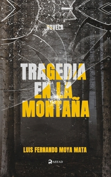 Paperback Tragedia en la montaña [Spanish] Book