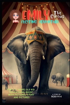 Paperback Emily's Exciting Adventure: The Circus Book