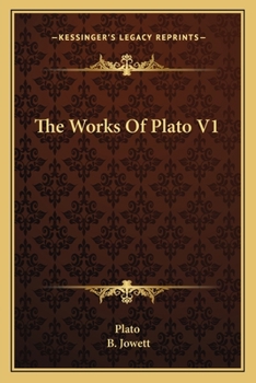The Works of Plato, Vol. 1: A New and Literal Version, Chiefly from the Text of Stallbaum; Containing the Apology of Socrates, Crito, Phaedo, Gorgias, Protagoras, Phaedrus, Theaetetus, Euthyphron, and