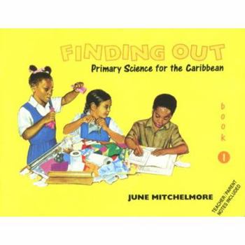 Paperback Finding Out: Bk.1: Primary Science for the Caribbean by June Mitchelmore (1992-01-27) Book