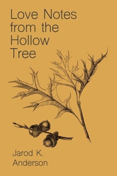 Paperback Love Notes From The Hollow Tree Book