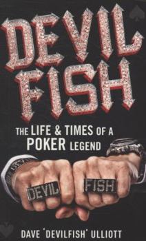 Paperback Devilfish: The Life & Times of a Poker Legend Book