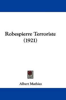 Paperback Robespierre Terroriste (1921) Book
