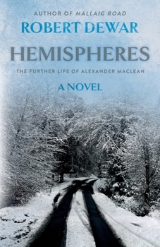 Paperback Hemispheres: The Further Life of Alexander Maclean Book