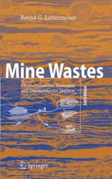 Hardcover Mine Wastes: Characterization, Treatment and Environmental Impacts Book