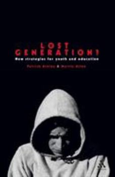 Lost Generation?: New strategies for youth and education
