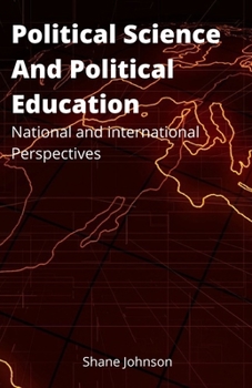 Paperback Political Science And Political Education: National and international Perspectives Book