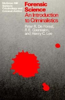 Hardcover Forensic Science: An Introduction to Criminalistics Book