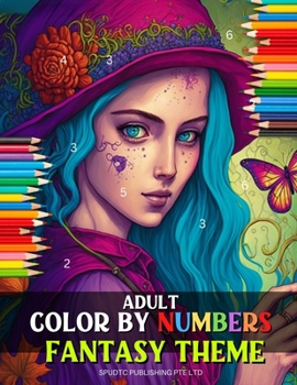 Paperback Adult Color By Numbers: Fantasy Theme Book