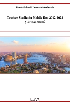 Tourism Studies in Middle East 2012-2022: Various Issues