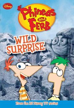 Wild Surprise - Book #3 of the Phineas and Ferb Novelizations