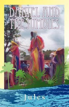 Paperback Daniel and the Jumbies Book