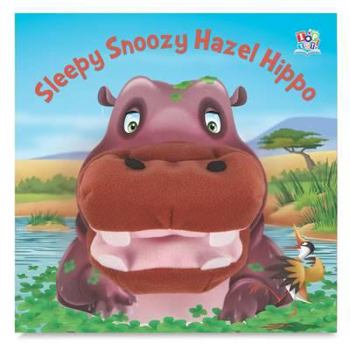 Hardcover Sleepy Snoozy Hazel Hippo Book