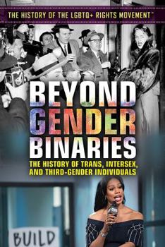 Library Binding Beyond Gender Binaries: The History of Trans, Intersex, and Third-Gender Individuals Book