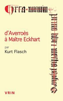 Paperback D'Averroes a Maitre Eckhart: Les Sources Arabes de la Mystique Allemande [French] Book
