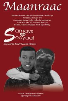 Paperback Maanraac: Samays Iyo Sooyaal [Somali] Book