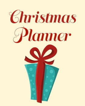 Christmas Planner: Ultimate Holiday Season Organizer
