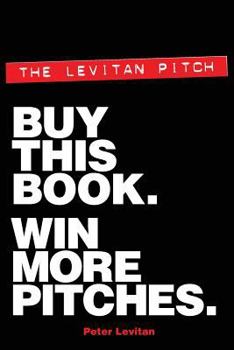 Paperback The Levitan Pitch. Buy This Book. Win More Pitches. Book