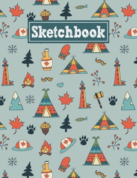 Paperback Sketchbook: 8.5 x 11 Notebook for Creative Drawing and Sketching Activities with Canada Themed Cover Design Book