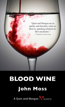 Blood Wine: A Quin and Morgan Mystery - Book #5 of the Quin and Morgan mysteries