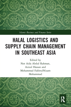 Paperback Halal Logistics and Supply Chain Management in Southeast Asia Book