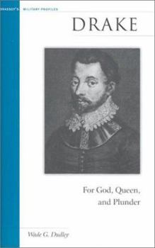 Hardcover Drake: For God, Queen, and Plunder Book