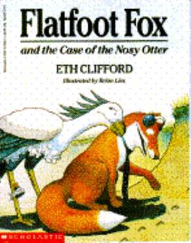 Flatfoot Fox and the Case of the Nosy Otter (Flatfoot Fox Series) - Book #2 of the Flatfoot Fox