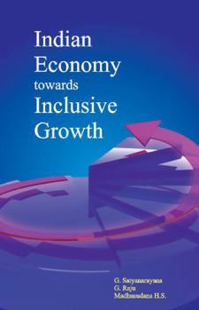 Hardcover Indian Economy Towards Inclusive Growth Book