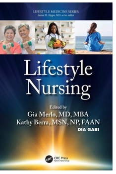 Paperback Lifestyle Nursing: [Lifestyle Medicine] 1st Edition Book