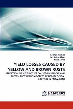 Paperback Yield Losses Caused by Yellow and Brown Rusts Book