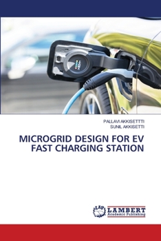 Paperback Microgrid Design for Ev Fast Charging Station Book