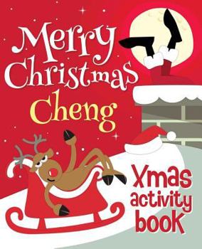 Paperback Merry Christmas Cheng - Xmas Activity Book: (Personalized Children's Activity Book) Book