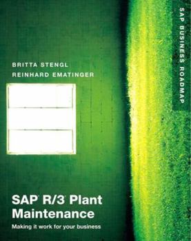 Hardcover SAP R/3 Plant Maintenance: Making It Work for Your Business Book