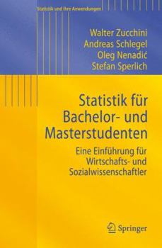 Paperback Statistik Für Bachelor- Und Masterstudenten: Eine Einführung Für Wirtschafts- Und Sozialwissenschaftler [German] Book