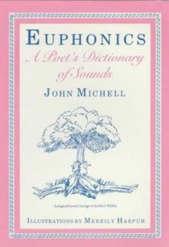 Paperback Euphonics: a Poet's Dictionary of Sounds Book