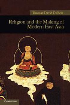 Printed Access Code Religion and the Making of Modern East Asia Book