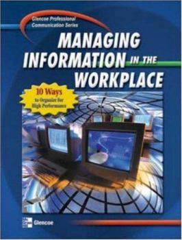 Paperback Professional Communication Series: Managing Information in the Workplace, Student Edition Book