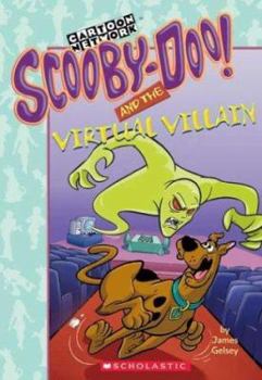 Scooby-Doo! and the Virtual Villain - Book #30 of the Scooby-Doo! Mysteries