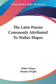 Paperback The Latin Poems Commonly Attributed To Walter Mapes Book